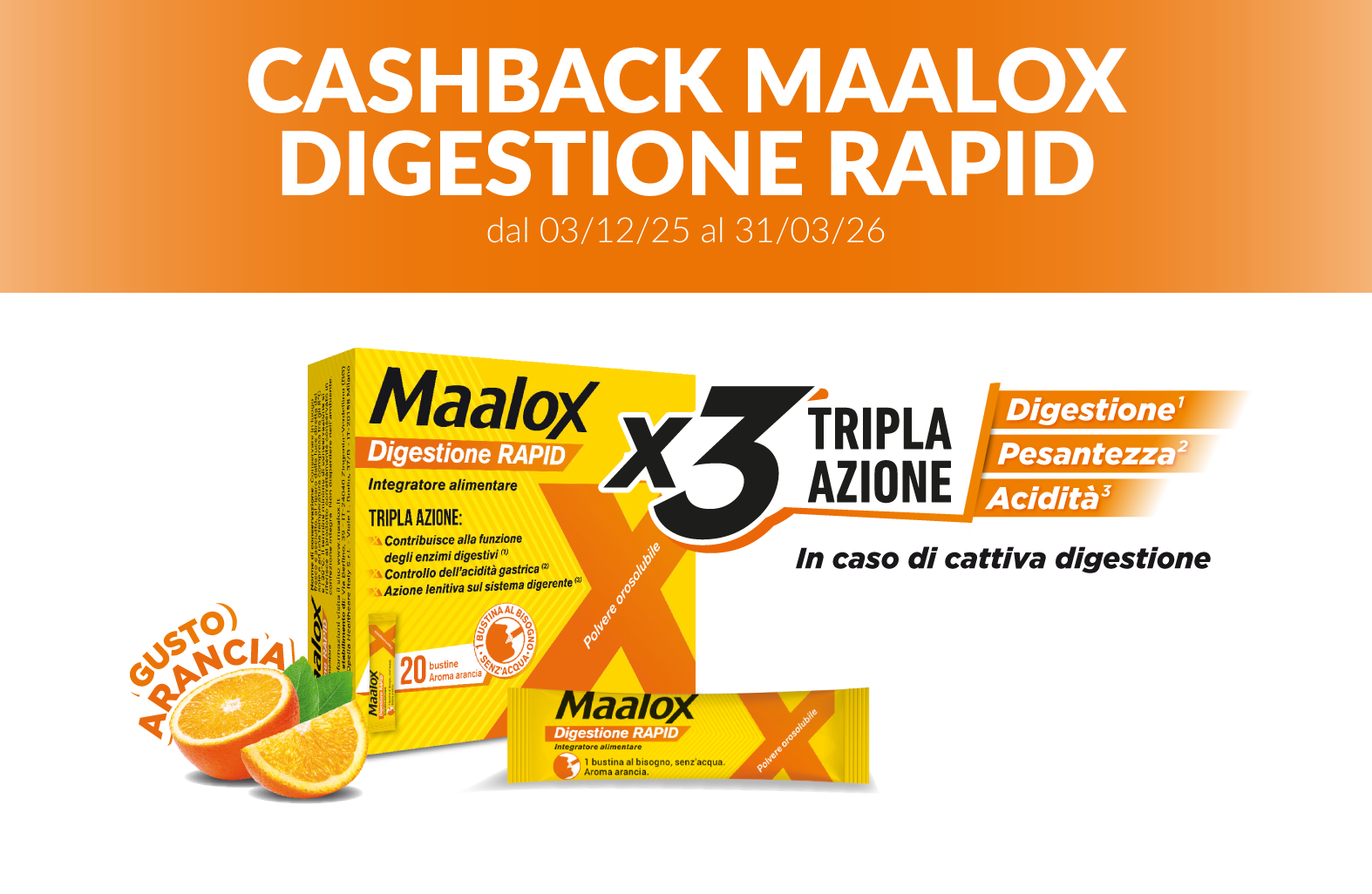Banner Cashback Maalox Digestione RAPID con pack Maalox tripla azione: 1Digestione, 2Pesantezza, 3Acidità